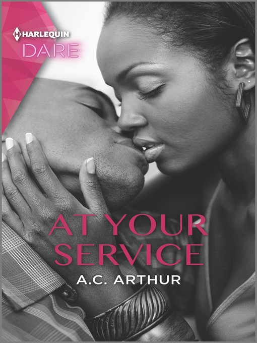 Title details for At Your Service by A.C. Arthur - Available